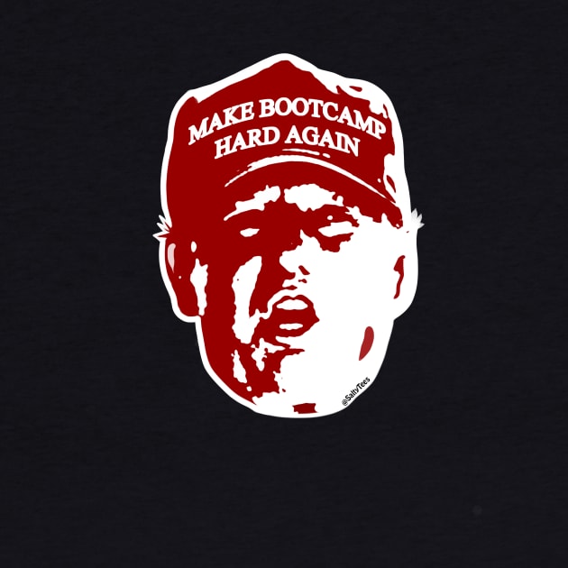 Make Bootcamp Hard Again by SaltyTees